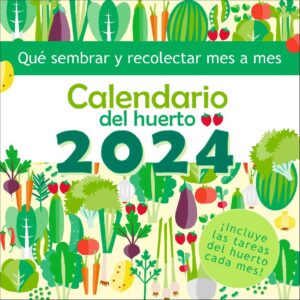 Calendario del huerto 2024